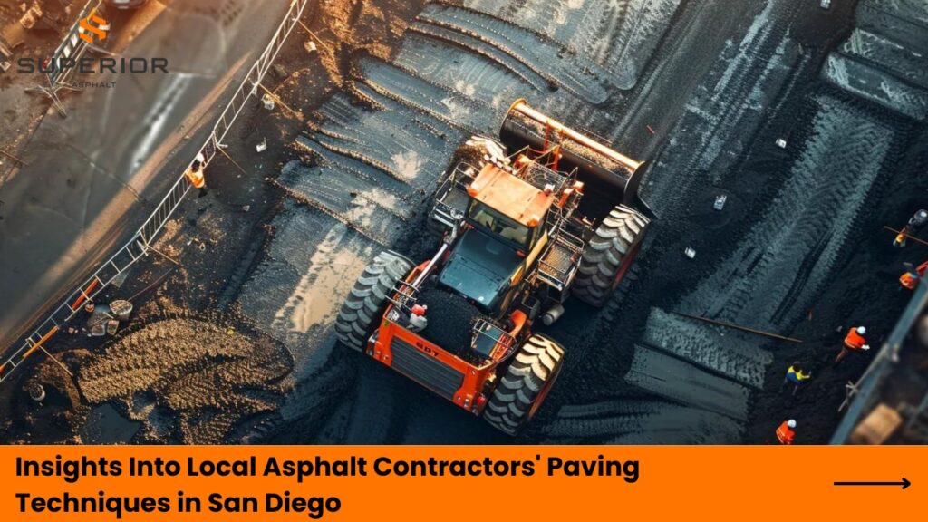 Insights Into Local Asphalt Contractors' Paving Techniques in San Diego